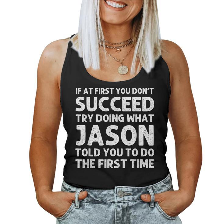 Jason Gift Name Personalized Birthday Funny Christmas Joke  Women Tank Top Basic Casual Daily Weekend Graphic