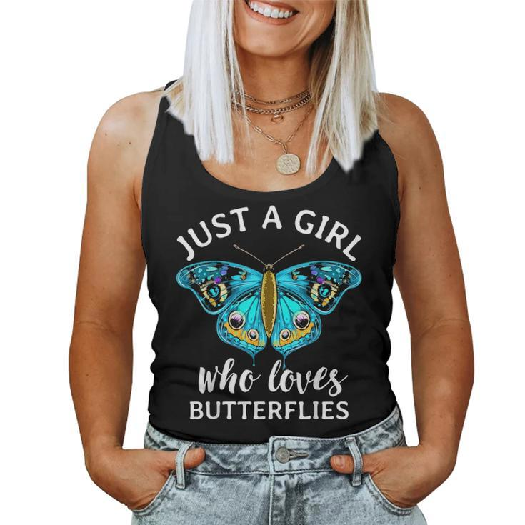 Just A Girl Who Loves Butterflies Butterfly Mom Monarch Gift Women Tank Top Basic Casual Daily Weekend Graphic