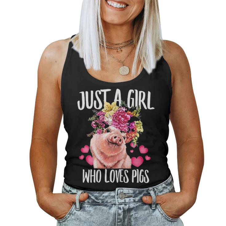 Just A Girl Who Loves Pigs Lover Dad Mom Funny Kidding Women Tank Top Basic Casual Daily Weekend Graphic