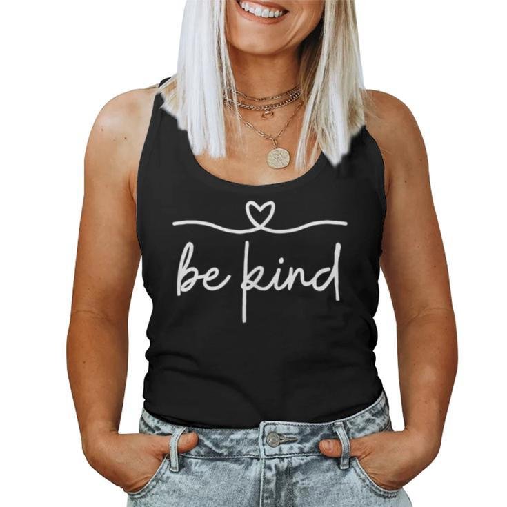 Be Kind Dear Person Behind Me The World Is A Better Place Women Tank Top