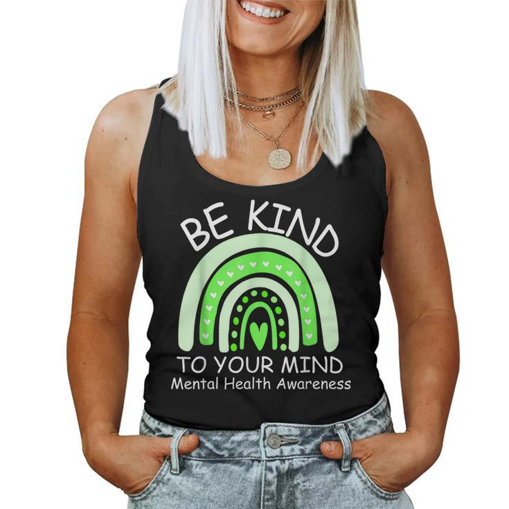 Be Kind To Your Mind Mental Health Awareness Women Tank Top