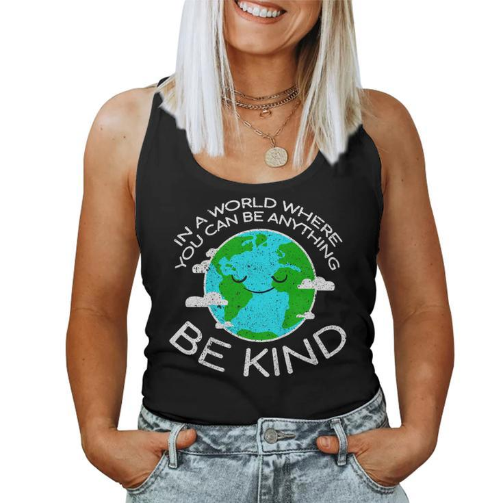 Be Kind Mother Earth Day T Shirt Women Tank Top