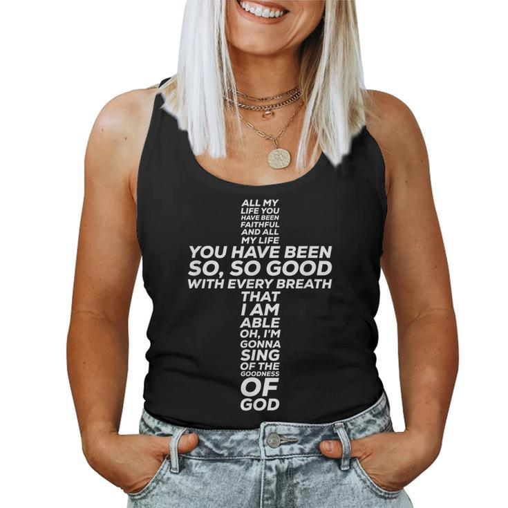 All My Life You Have Been Faithful And So Good Women Tank Top