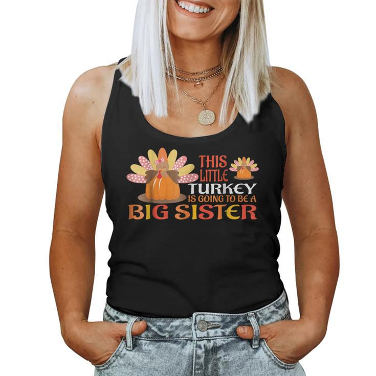 Little Turkey Big Sister Pregnancy Announcement Women Tank Top