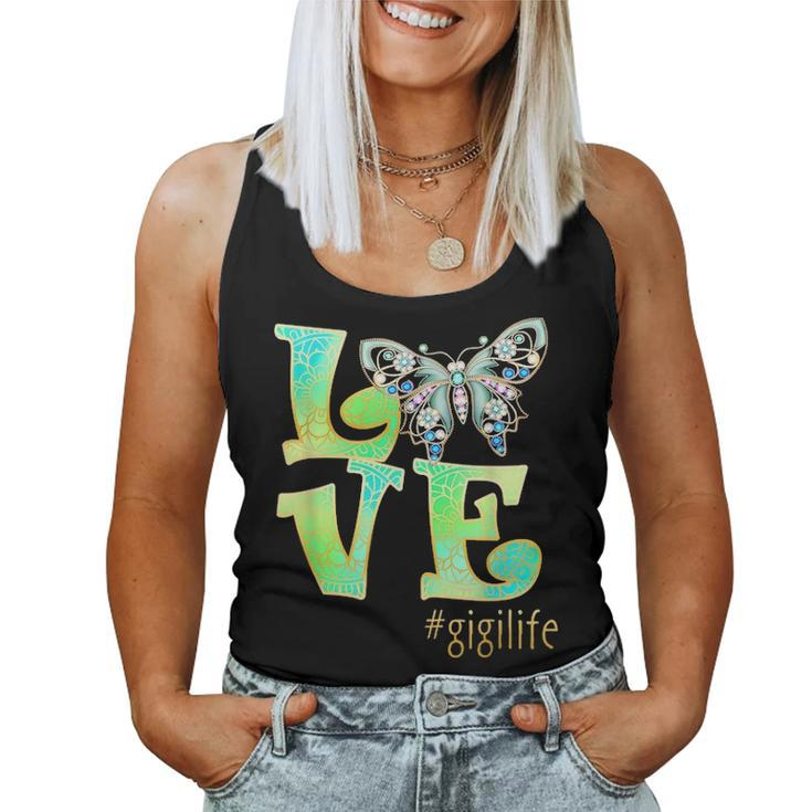 Love Gigi Life Butterfly Art Mothers Day Gift For Mom Women Women Tank Top Basic Casual Daily Weekend Graphic