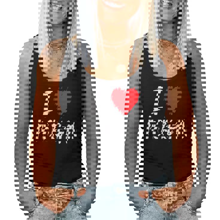 I Love Morgan Red Heart Daughter Wife Girlfriend Aunt Sister Women Tank Top