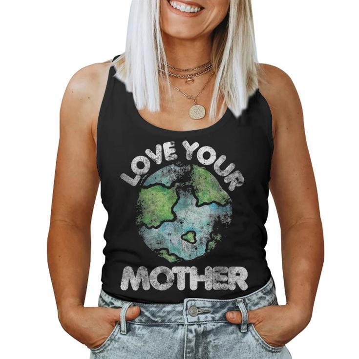 Love Your Mother Vintage Earth Day Women Tank Top Basic Casual Daily Weekend Graphic