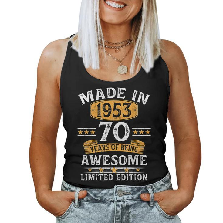 Made In 1953 70 Years Old 70Th Birthday For Men Women Tank Top