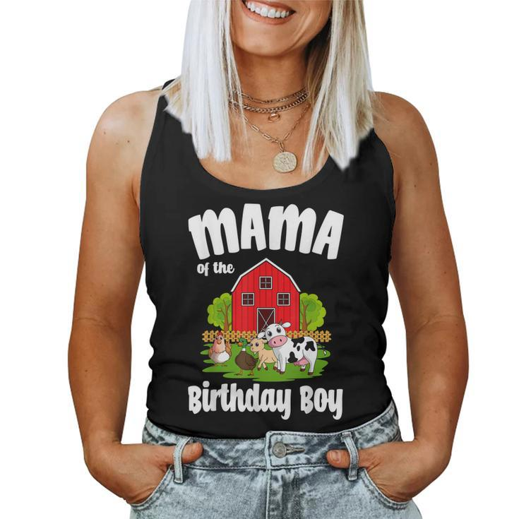 Mama Of The Birthday Boy Farm Animal Bday Party Celebration Women Tank Top