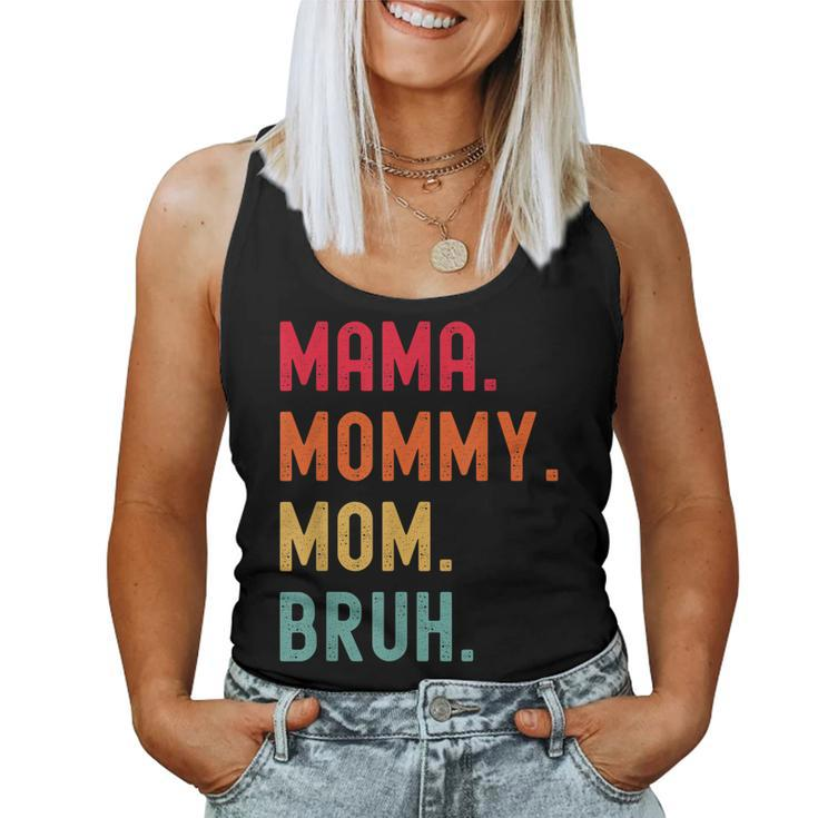 Mama Mommy Mom Bruh Mothers Day Vintage Funny Mother  Women Tank Top Basic Casual Daily Weekend Graphic