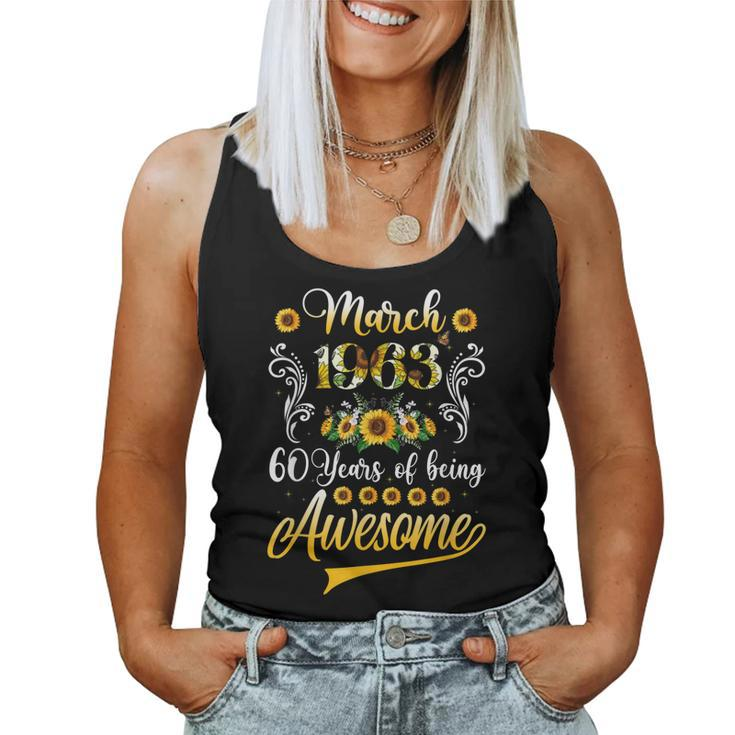 March 1963 Sunflower 60 Year Old 60Th Birthday Gifts Women  Women Tank Top Basic Casual Daily Weekend Graphic