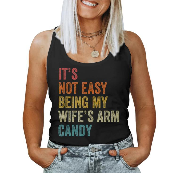 Mens Its Not Easy Being My Wifes Arm Candy  Women Tank Top Basic Casual Daily Weekend Graphic