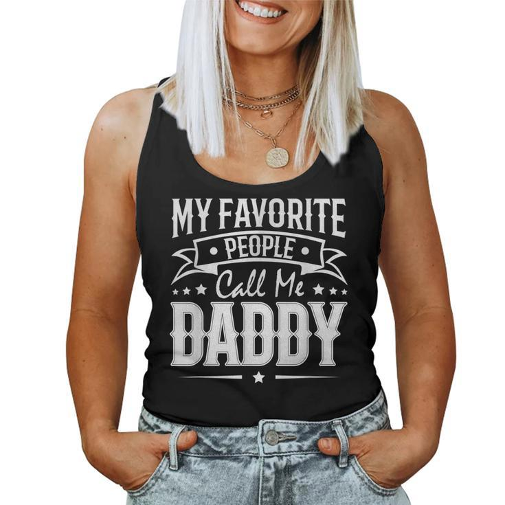 Mens Womens My Favorite People Call Me Daddy Vintage  Women Tank Top Basic Casual Daily Weekend Graphic
