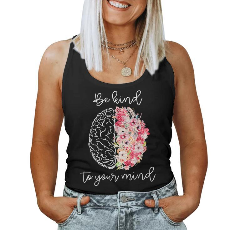 Mental Health Awareness Self Care Be Kind To Your Mind Women Tank Top