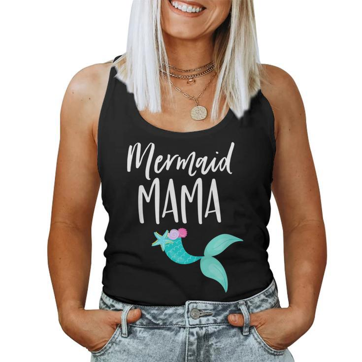 Mom Birthday Party Outfit Dad Mommy Girl Mermaid Mama Shirt Women Tank Top
