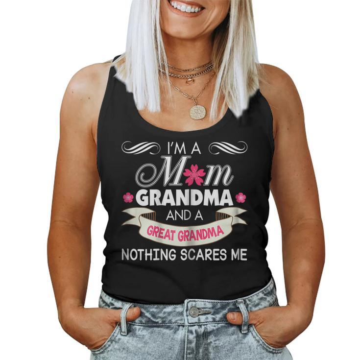 Im A Mom Grandma Great Nothing Scares Me Mother Day Women Tank Top