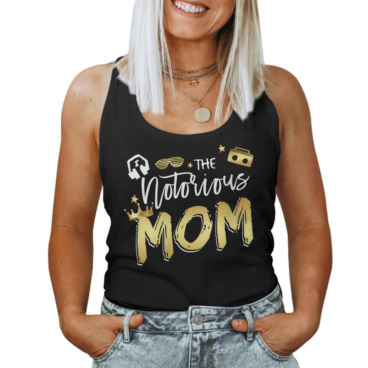 Womens Mom Of The Notorious One Old School Hip Hop 1St Birthday Women Tank Top