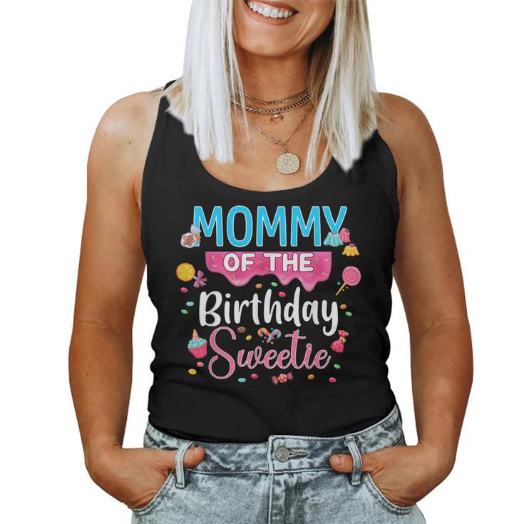 Mommy Of The Birthday Sweetie Candy Bday Matching Family Women Tank Top