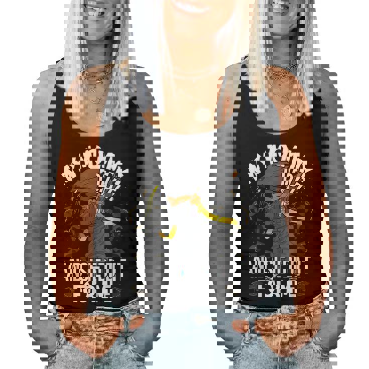 My Mommy Did It Graduation Mother Son Proud Daughter Mommy Women Tank Top