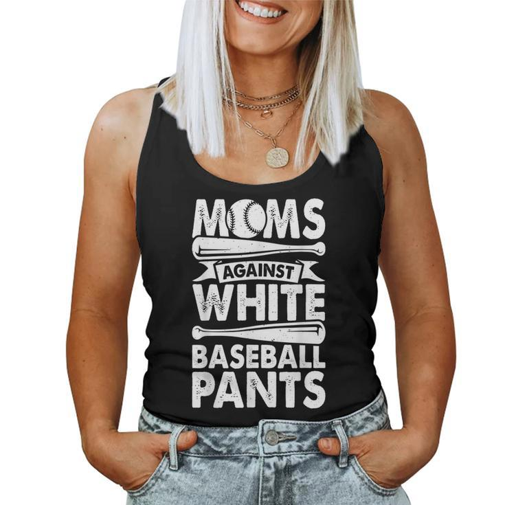 Moms Against White Baseball Pants Baseball Mom Women Tank Top