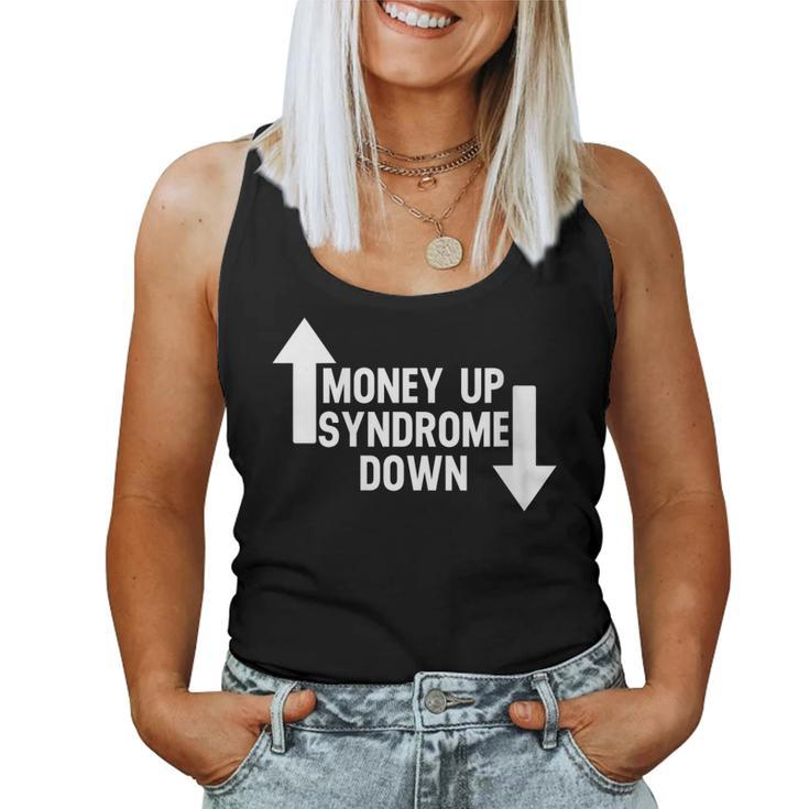 Womens Money Up Syndrome Down Apparel Women Tank Top