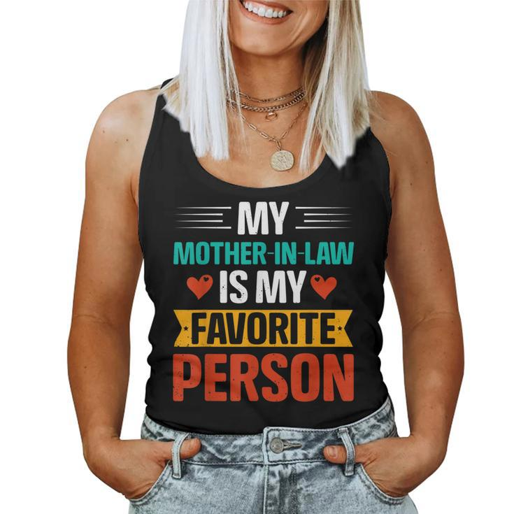 My Mother In Law Is My Favorite Person Parent’S Day Women Tank Top