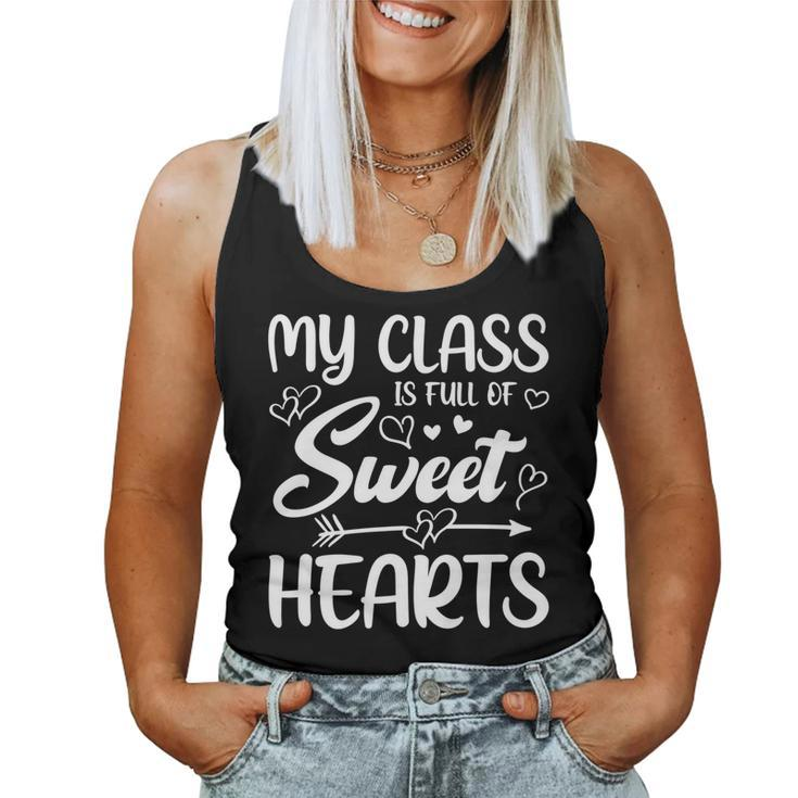 My Class Is Full Of Sweethearts Teacher Valentines Day Gifts   Women Tank Top Basic Casual Daily Weekend Graphic