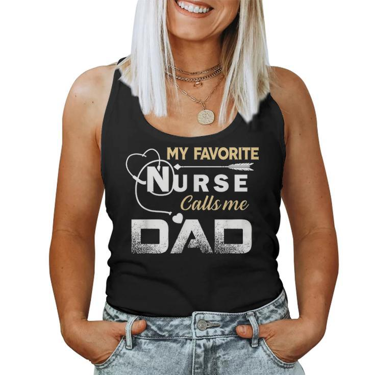 My Favorite Nurse Call Me Dad Fathers Day Gift Women Tank Top Basic Casual Daily Weekend Graphic