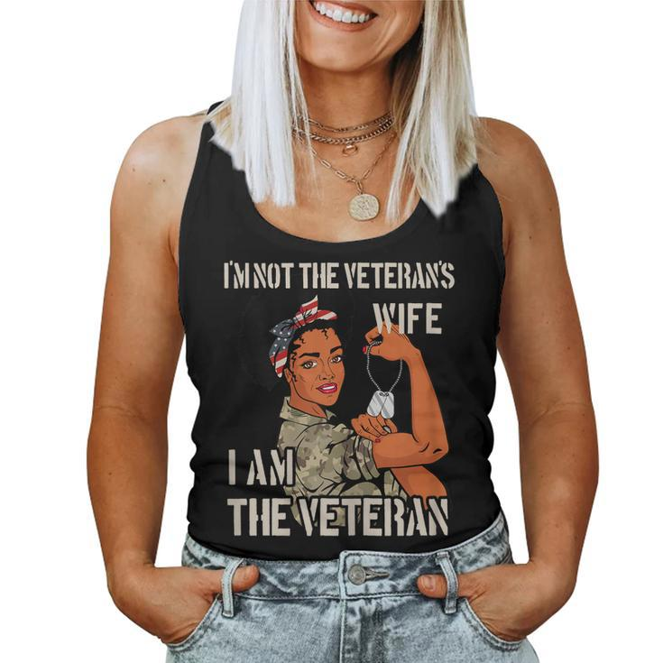 Womens Im Not Veterans Wife Im Veteran Veterans Day Tee Women Tank Top