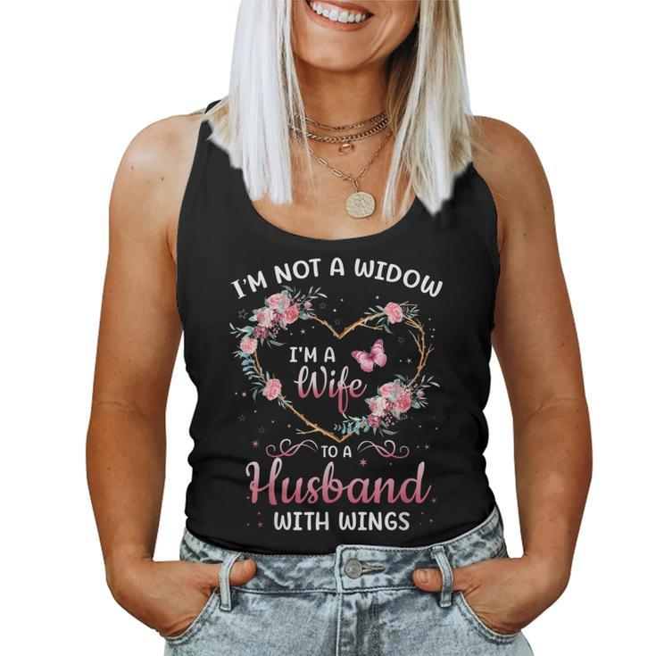 Im Not A Widow Im A Wife To A Husband With Wings Women Tank Top