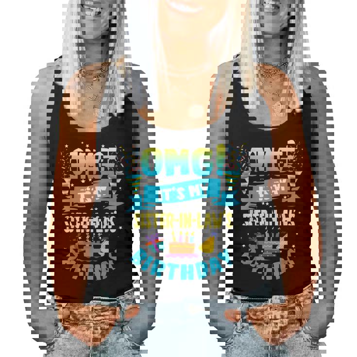 Omg Its My Sister In Law Birthday Women Tank Top