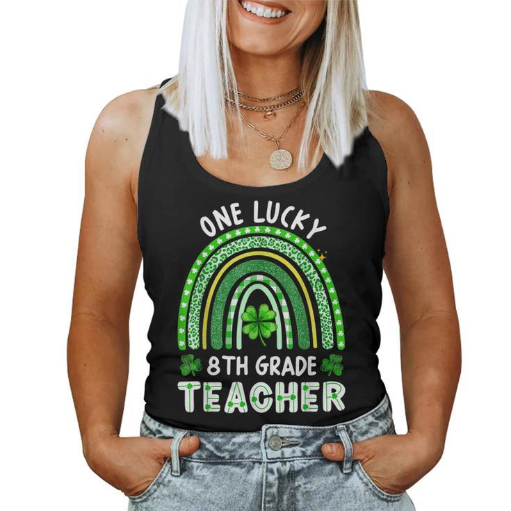 One Lucky 8Th Grade Teacher Rainbow St Patricks Day  Women Tank Top Basic Casual Daily Weekend Graphic