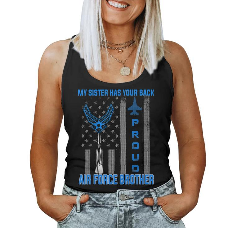 Proud Air Force Brother My Sister Has Your Back Usaf Women Tank Top