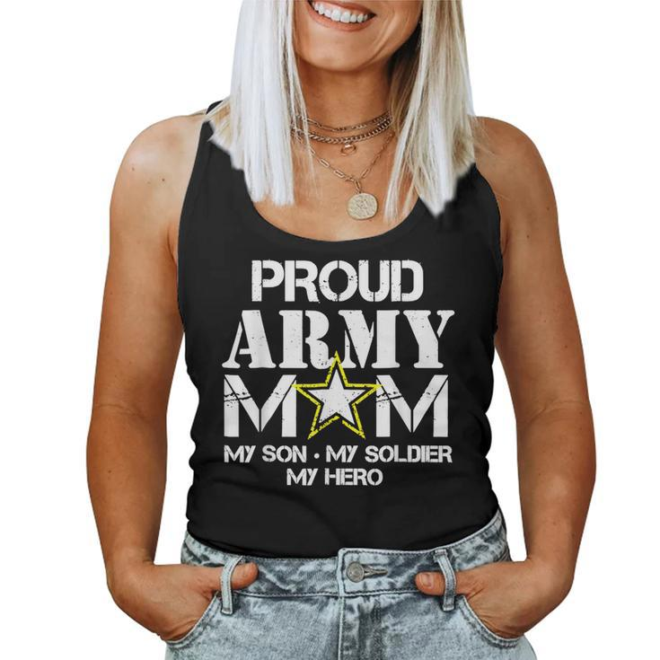 Proud Army Mom For Military Mom My Soldier My Hero Women Tank Top