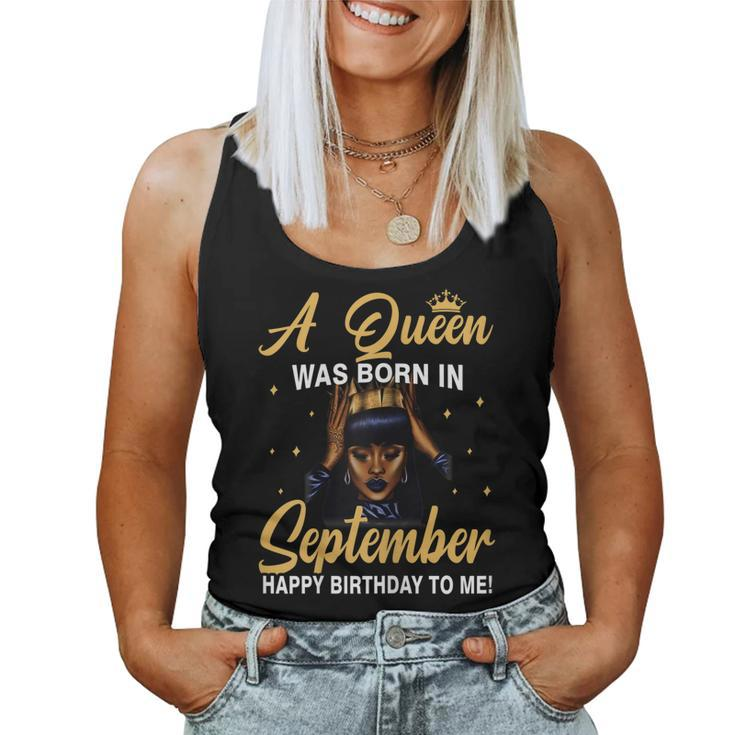 A Queen Was Born In September Birthday Shirts For Women Women Tank Top