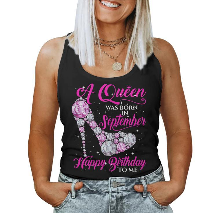 Womens A Queen Was Born In September Shirt Lovely Birthday Women Tank Top