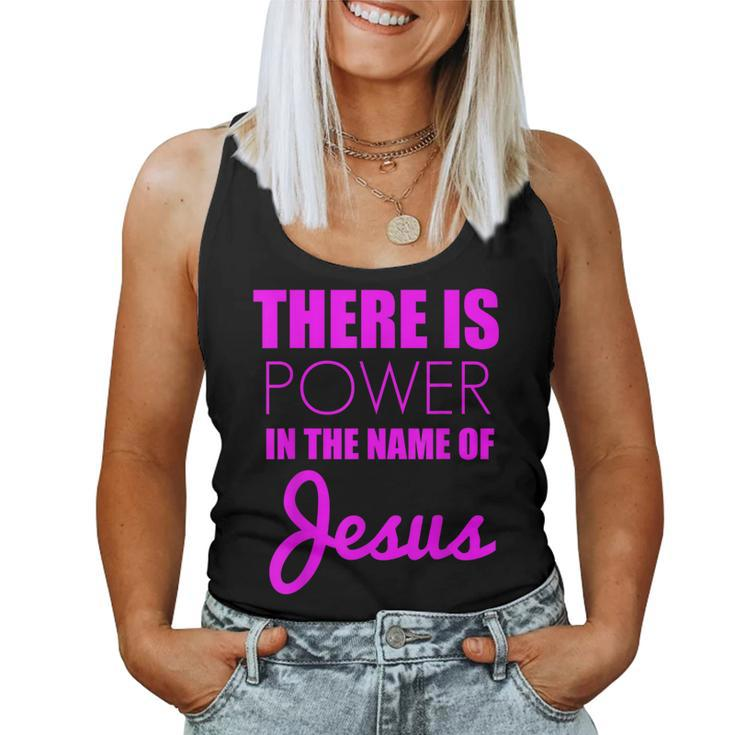 There Is Power In The Name Of Jesus Christian Faith Quote Women Tank Top