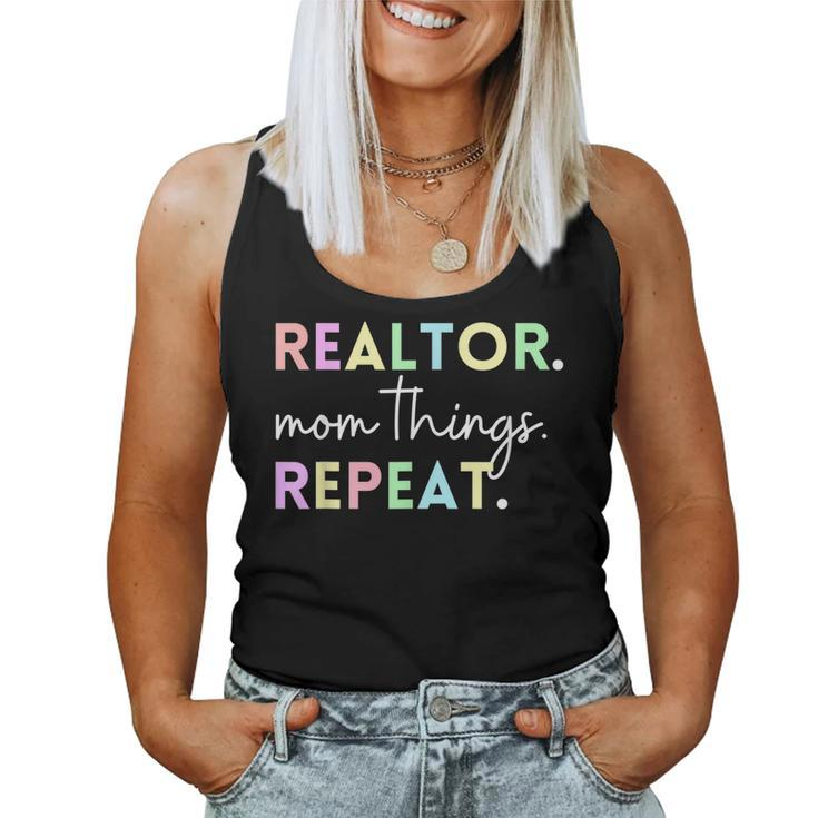 Realtor Mom Things Repeat For Mothers Selling Real Estate Women Tank Top
