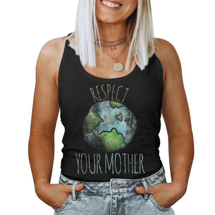Respect Your Mother Shirt Earth Day Vintage Tees Women Tank Top