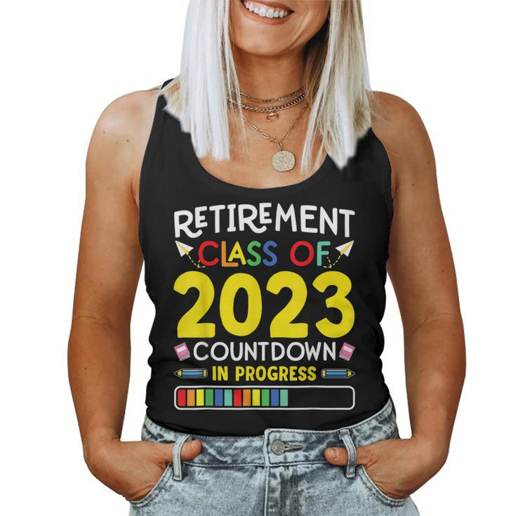 Retirement Class Of 2023 Countdown In Progress Teacher Women Tank Top