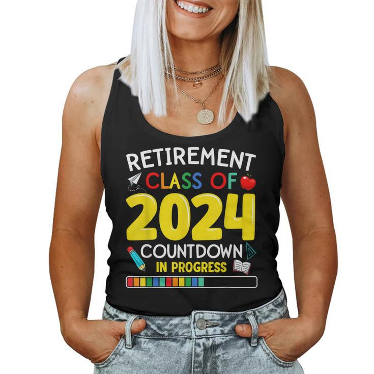 Retirement Class Of 2024 Countdown In Progress Teacher Women Tank Top