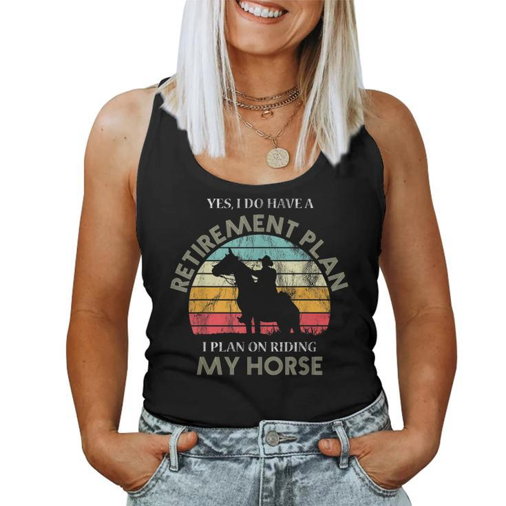 Retirement Plan Riding Horses Horse Lover Funny Vintage  Women Tank Top Basic Casual Daily Weekend Graphic
