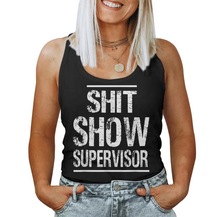 Shit Show Supervisor Hilarious Vintage Mom Boss Women Tank Top