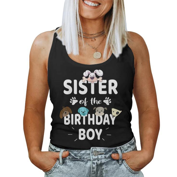 Sister Of The Birthday Boy Dog Lover Party Puppy Theme Women Tank Top
