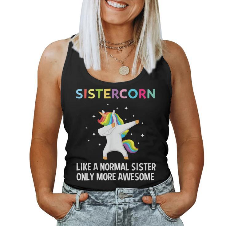 Sistercorn Like A Normal Sister Awesome Unicorn Women Tank Top