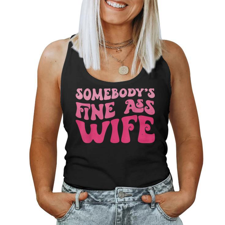 Somebodys Fine Ass Wife Funny Mom Saying Cute Mom   Women Tank Top Basic Casual Daily Weekend Graphic