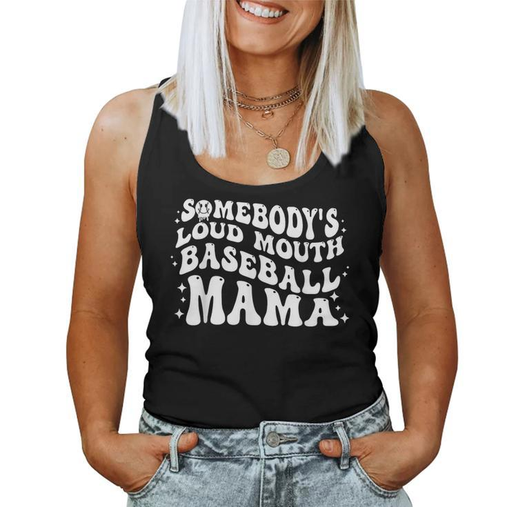 Somebodys Loud Mouth Baseball Mama Melting Smile Mother Women Tank Top