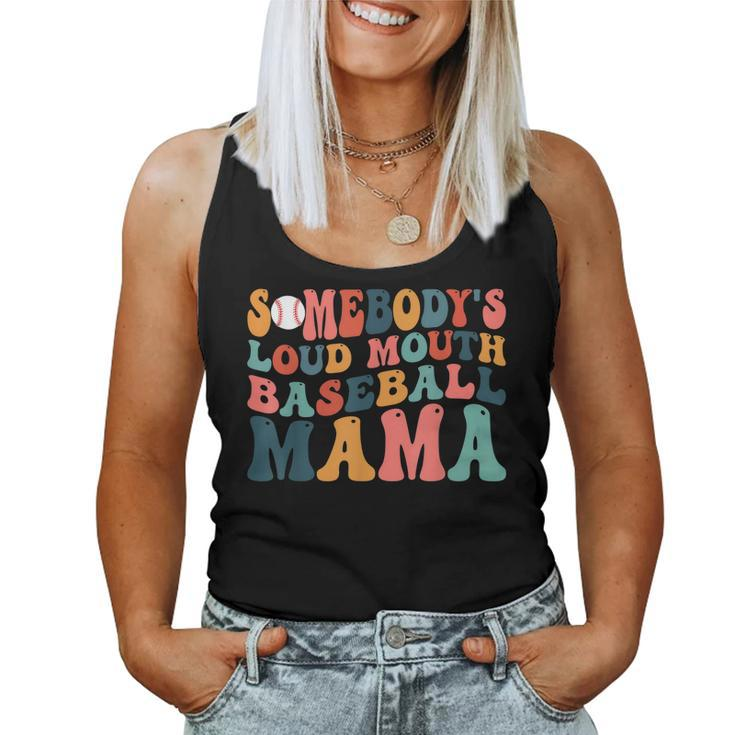 Somebodys Loud Mouth Baseball Mama Mom Women Tank Top