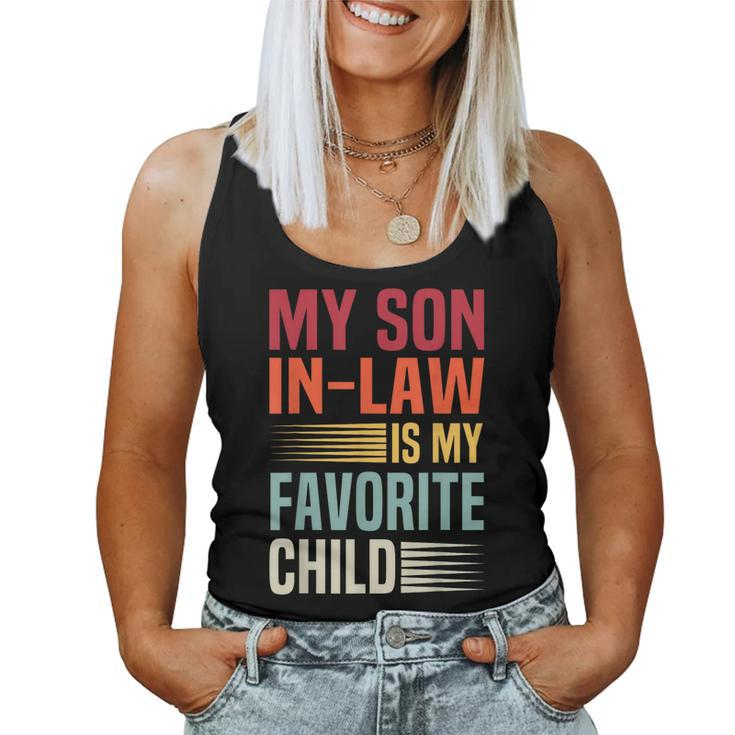 My Son In Law Is My Favorite Child Retro Family Humor Mom Women Tank Top