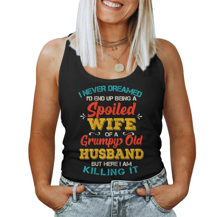 Spoiled Wife Of Grumpy Old Husband From Spouse Women Tank Top